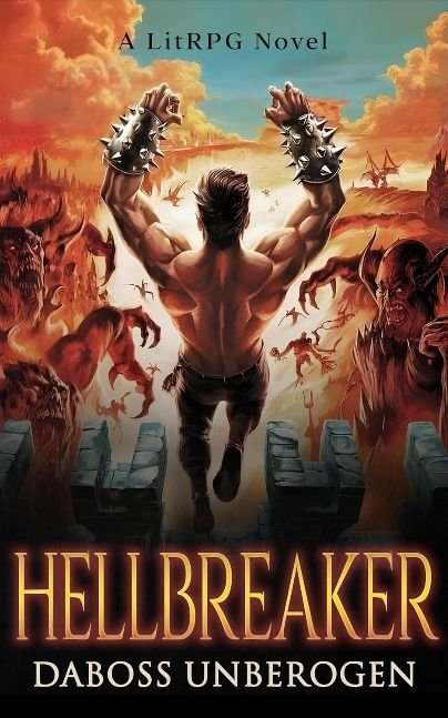 Hellbreaker: (A LitRPG Story)